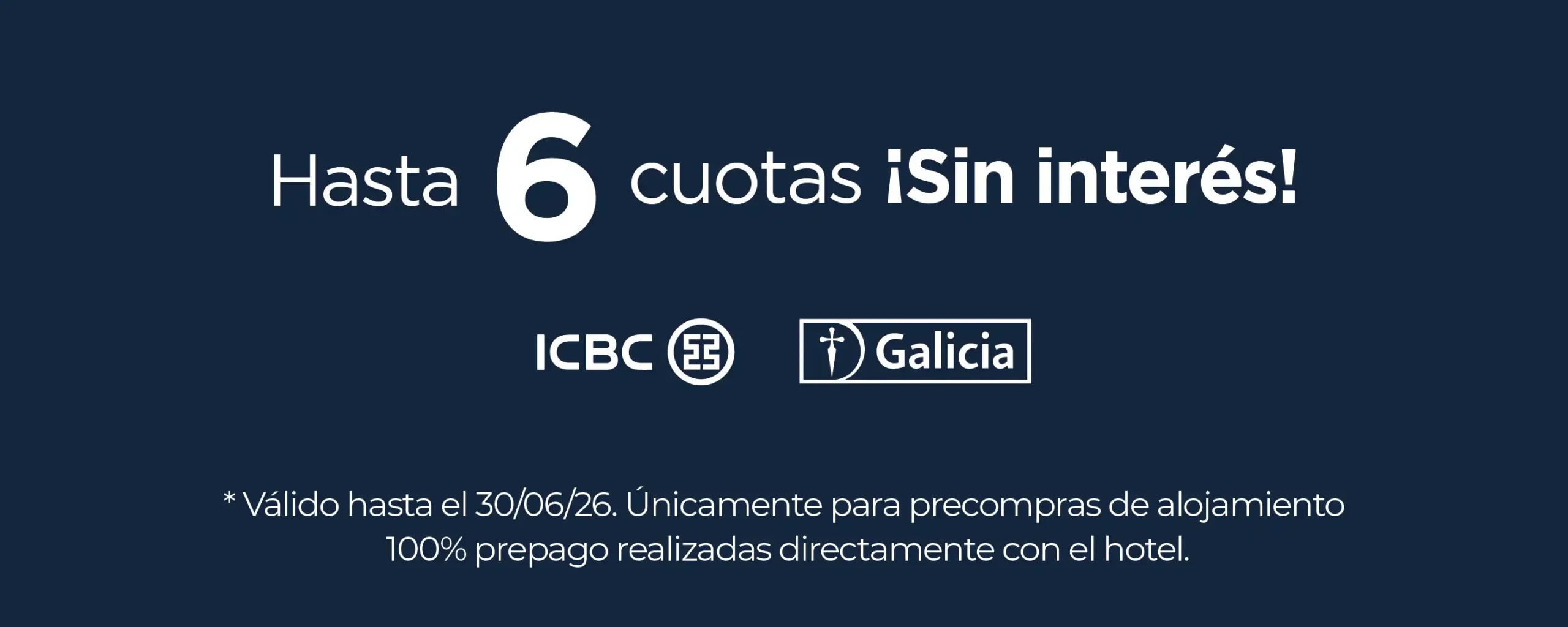 Hasta 6 cuotas sin interes con ICBC y GALICIA